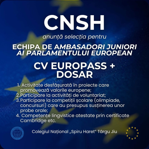 Colegiul Național &quot;Spiru Haret&quot; Târgu Jiu anunță selecția pentru echipa de Ambasadori Juniori