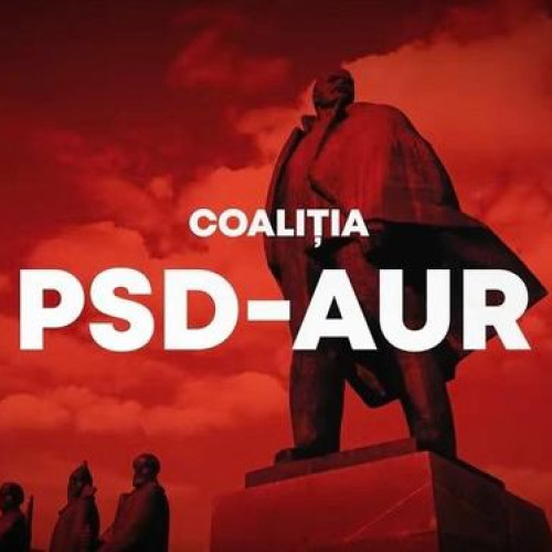 Alianța PSD-AUR, un pericol real pentru români în apropierea alegerilor