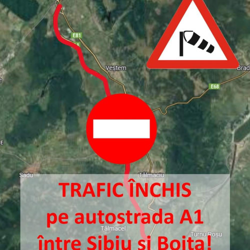 Trafic închis pe autostrada A1 între Sibiu și Boita