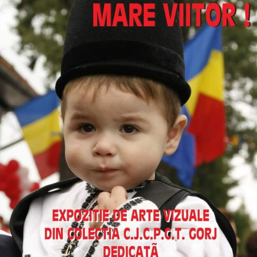 Gorjenii sunt invitați la o expoziție dedicată Zilei Naționale a României