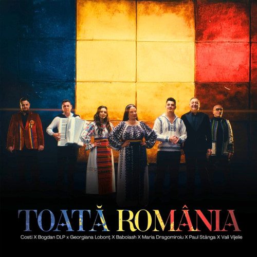 O piesă deosebită pentru Ziua Națională: &quot;TOATA ROMANIA&quot;