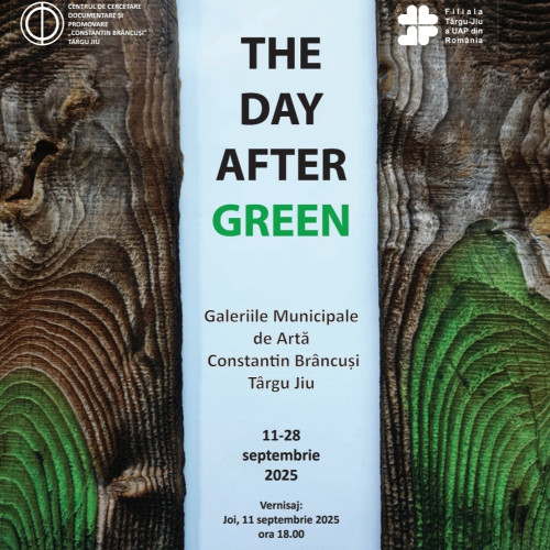 Vernisaj la Târgu Jiu pentru expoziția „The Day After Green”
